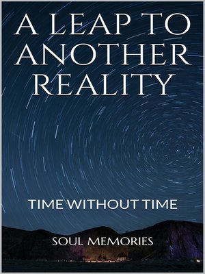 cover image of A LEAP TO ANOTHER REALITY
